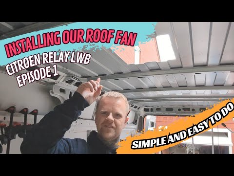 how to install roof vent fan in our campervan simple & easy. campervan conversion 4 berth Lwb relay