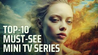 🎬 TOP 10 TV Mini-Series You Will Watch in One Breath! | Platform+