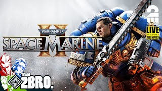 #1【アドバンスドアクセス協力プレイで帝国を守れ!!】弟者,兄者,おついちの「Warhammer 40,000: Space Marine 2」【2BRO.】