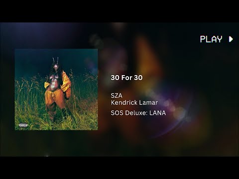 SZA - 30 For 30 (with Kendrick Lamar) · 432Hz