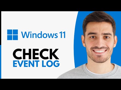 How to Check Event Logs in Windows 11 - Step by Step