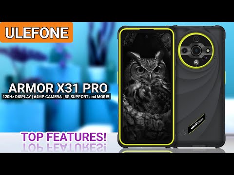 Ulefone Armor X31 Pro - The Indestructible Night Vision Beast!