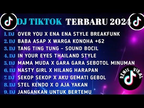 DJ TIKTOK TERBARU 2024 ||DJ OVER YOU X ENA ENA ||DJ BABA ASAP X WARGA KONOHA +62|| DJ TANG TING TUNG