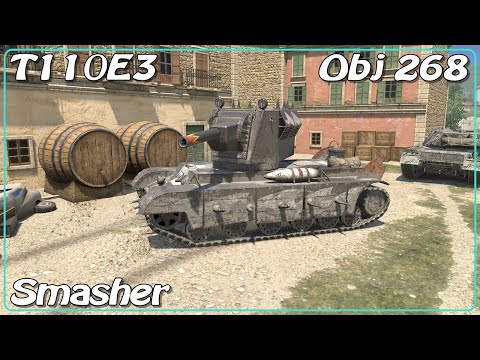 Smasher • T110E3 • Obj 268 • WoT Blitz *SR