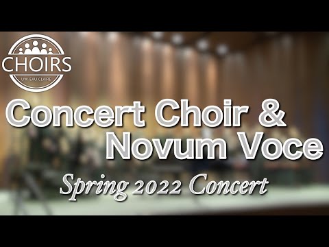 Concert Choir & Novum Voce | Spring 2022 Concert