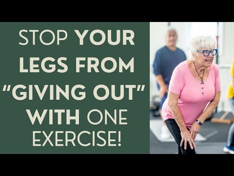 Seniors: Stop your Legs from "Giving Out" with one easy Exercise!