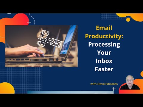 Effortless Email: Tips To Process Email Faster