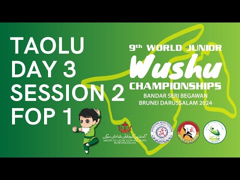 9th World Junior Wushu Championships Day 3 - FOP1 Taolu Afternoon Session