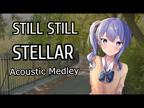 STILL STILL STELLAR - Acoustic Guitar Medley - Hoshimachi Suisei #holo_remix