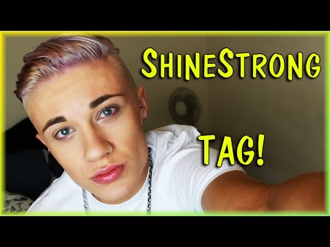 ♡Shinestrong Tag! ♡