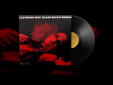 Fleetwood Mac - Black Magic Woman (Vinyl Visualizer)