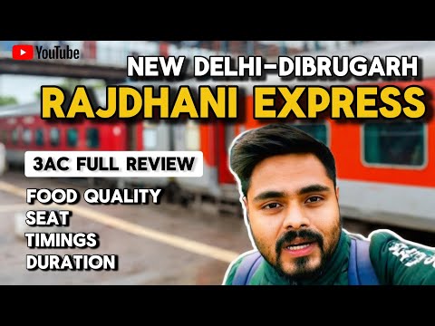 DIBRUGARH RAJDHANI EXPRESS || 3 AC Journey full  review || How was the service on board?