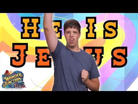 “He Is Jesus” Hand Motions | Wonder Junction VBS