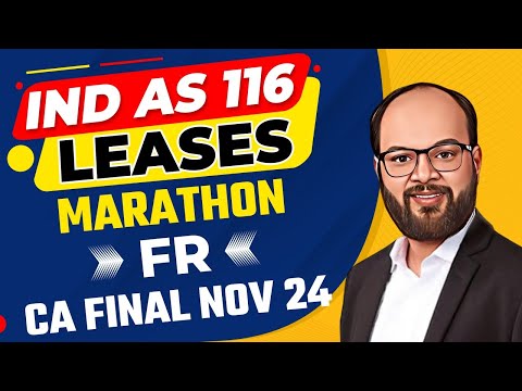 IND AS 116 leases Revision | Financial Reporting | CA Final Nov 24 FR IND AS 116 Revision Marathon