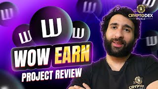 Wow Earn Review 2023: Revolutionary Investment Platform | FREE Mining of WOW $1500 USDT Signup Bonus