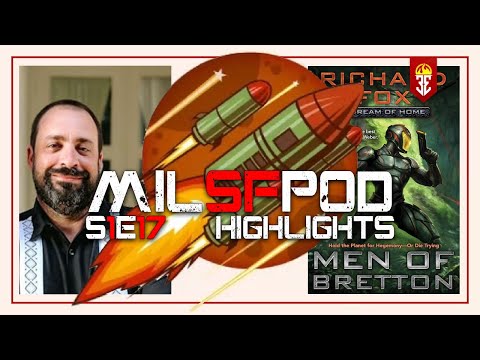 MILSFPOD S01E17 Highlights | Verisimilitude in MilSF with Richard Fox