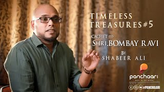 Chandhanalepa Sugandham | Bombay Ravi |Shabeer Ali|Panchaari|Back To The Roots|Timeless Treasures #5