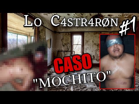 LO C4STR4RØN POR 4BUS4DØR | (Caso MOCHITO) CAP: #1