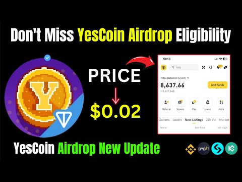 YesCoin Airdrop New Update |Don't Miss YesCoin Airdrop Eligibility | YesCoin Airdrop Withdraw |