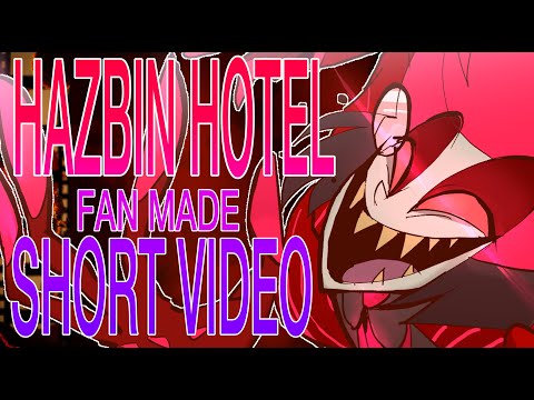 HazbinHotel-Some Short videos 2-||fan made