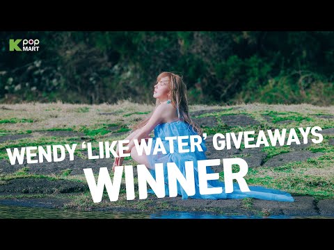 WENDY LIKE WATER Giveaways WINNER | 웬디 언박싱 무료나눔 RedVelvet | KPOPMART