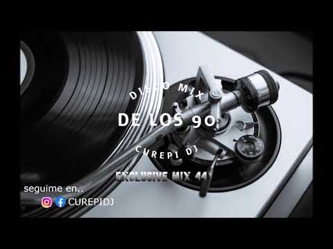 DISCO DE LOS 90 - (EXCLUSIVE MIX 44 CUREPIDJ)