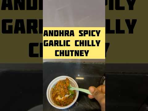 Andhra spicy garlic chilly chutney #food #tasty # spicy #mouthwatering #indianfood