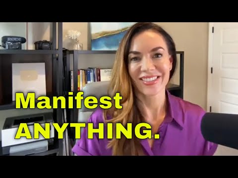 You can manifest anything (literally).