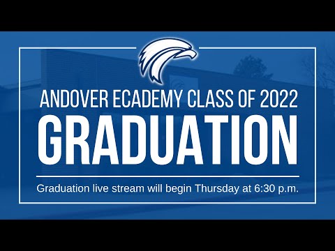 2022 Andover eCademy graduation livestream