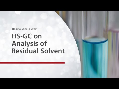 HS-GC on Analysis of Residual Solvent