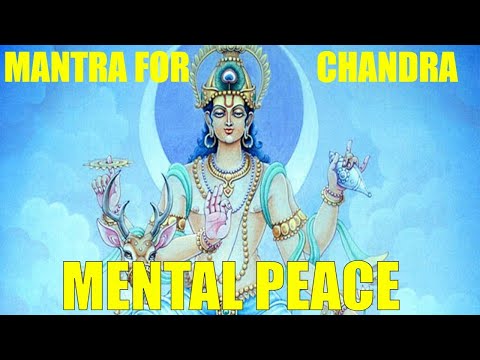 ॐ Mantra for Chandra - Chandra Mantra For Mental Peace 🙏 Chandra Namaskar