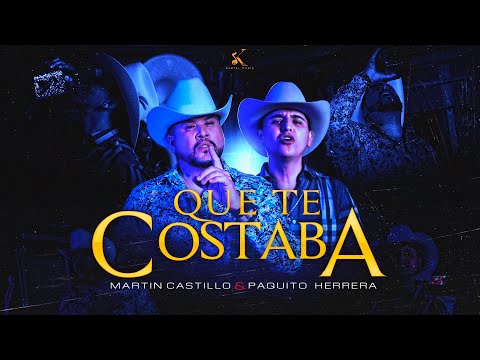 Martin Castillo, Paquito Herrera - Que Te Costaba [Video Oficial]