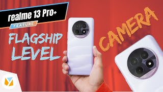 realme 13 Pro+ | Well-rounded flagship-level cameraphone