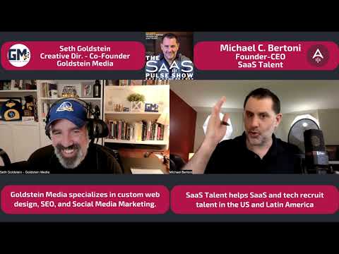 The SaaS Pulse Show - Episode #27 - Seth Goldstein - Creative Dir. & Co-Founder - Goldstein Media