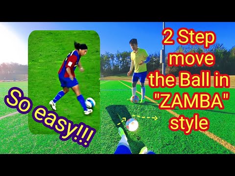 Move the ball in "Zamba" style