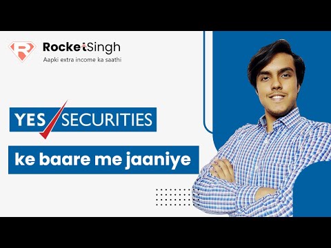 Learn about Yes Securities | Rocket Singh app