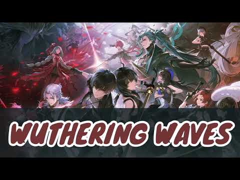 Wuthering Waves - Ost (Saving Ligh)