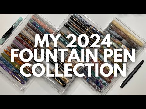 My Updated Fountain Collection // Dec 2024 // My, how it's grown! #fountainpen