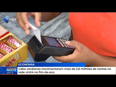 Cabo-verdianos movimentaram mais de 2.6 milhões de contos na rede vinti4 no fim-de-ano