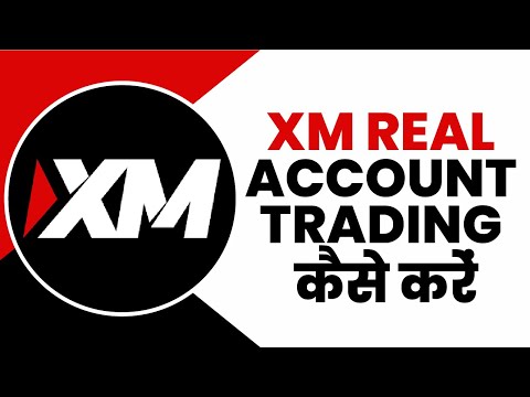 How to Trade in XM Real Account  | XM Real Account Me Trading Kaise Kare 2024