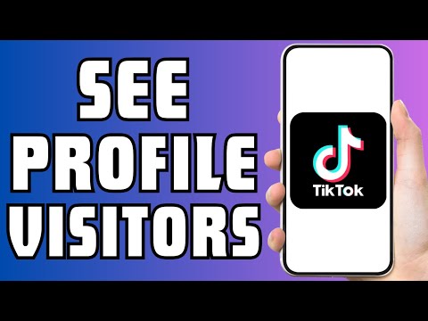 How to See Who Viewed Your Tiktok Profile