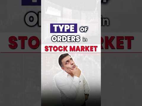 Day - 4: Type of orders in stock market?|Limit order vs market order|100 investment ideas