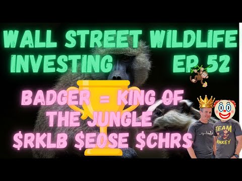 E52: Crowning the King of the Jungle!  $RKLB $EOSE $CHRS