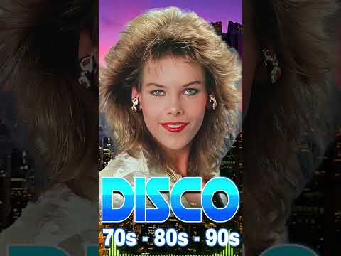 Best Disco Dance Songs of 70 80 90 Legends - 80s 90s Legends Golden Eurodisco