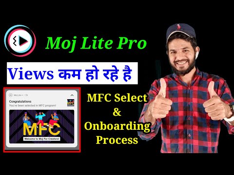 moj  Mfc selection 100% Onboarding Process start | View kam aa rhe hai moj lite moj apps | problem