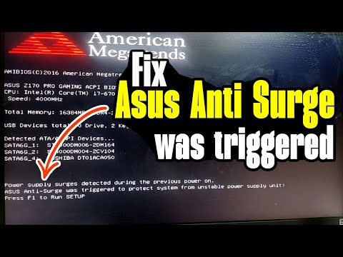 How to fix Asus Anti Surge was triggered to protect system from unstable power supply unit