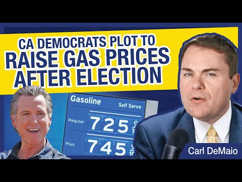 CA Democrats Plot to Raise Gas Prices After Election