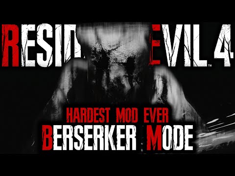 Everyman vs HARDEST MOD EVER | Resident Evil 4 Remake Berserker Mod – Part 1