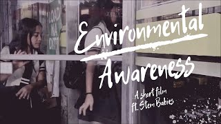 Environmental Awareness {Short Film} |Philippines| Hannah Althea