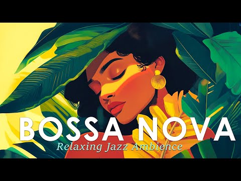 Bossa Nova Nature ~ Smooth Brazilian Jazz for Sunset Moods ~ Jazz Alchemy Quartet